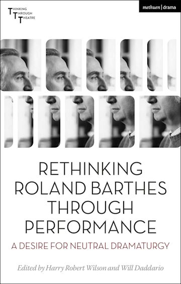 The cover of 'Rethinking Roland Barthes through Performance'